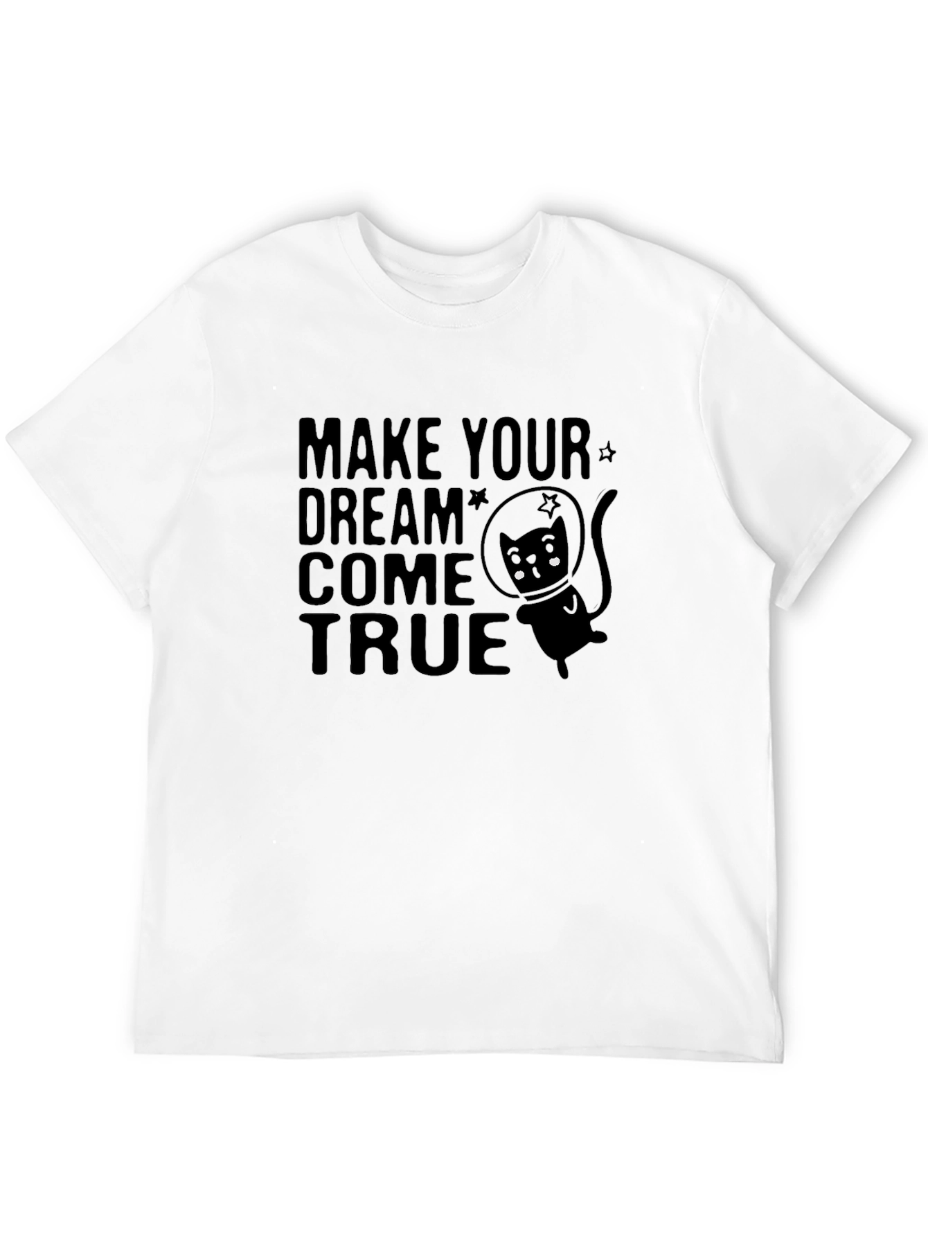 Make Your Dream Come True Space Cat T-Shirt