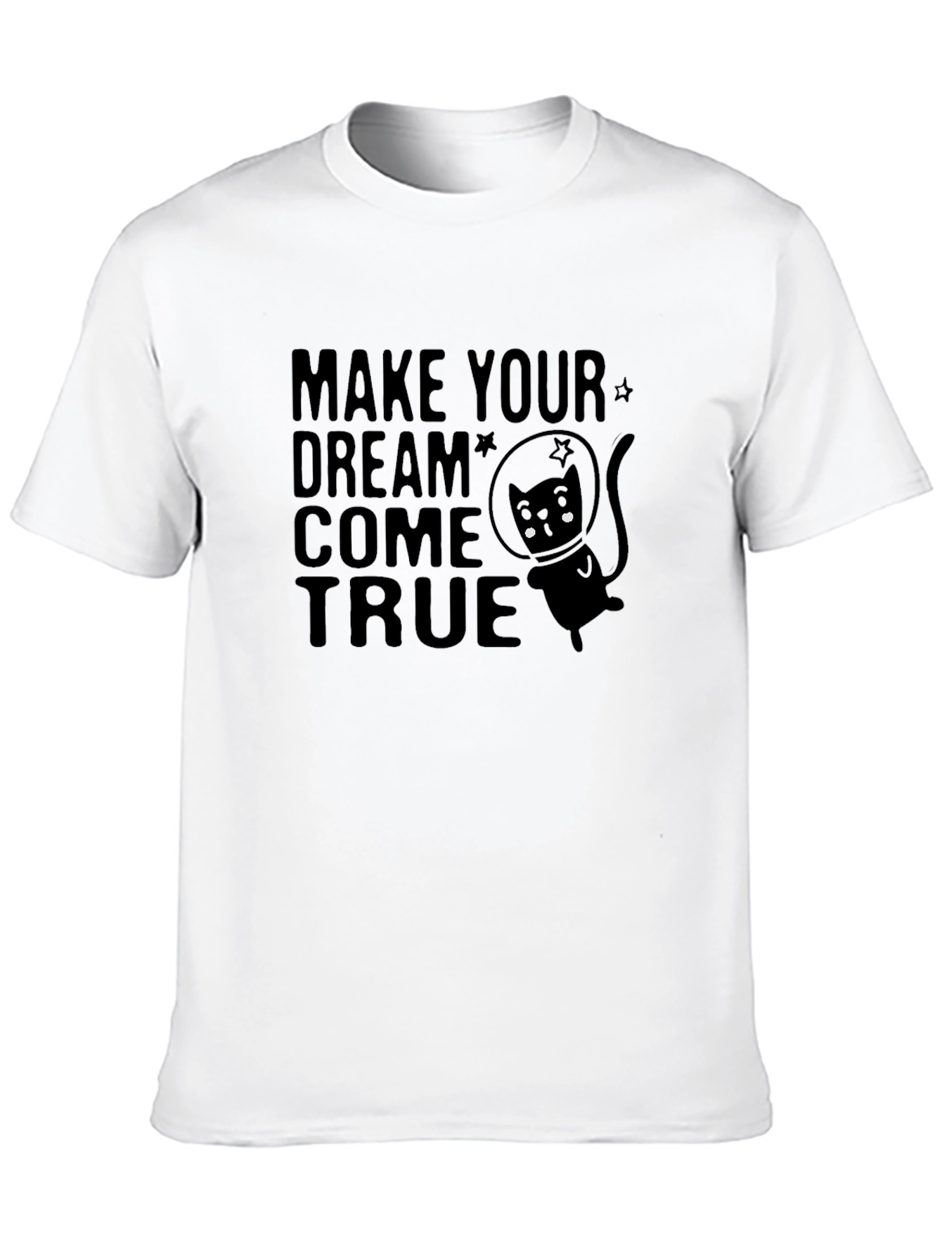Make Your Dream Come True Space Cat T-Shirt