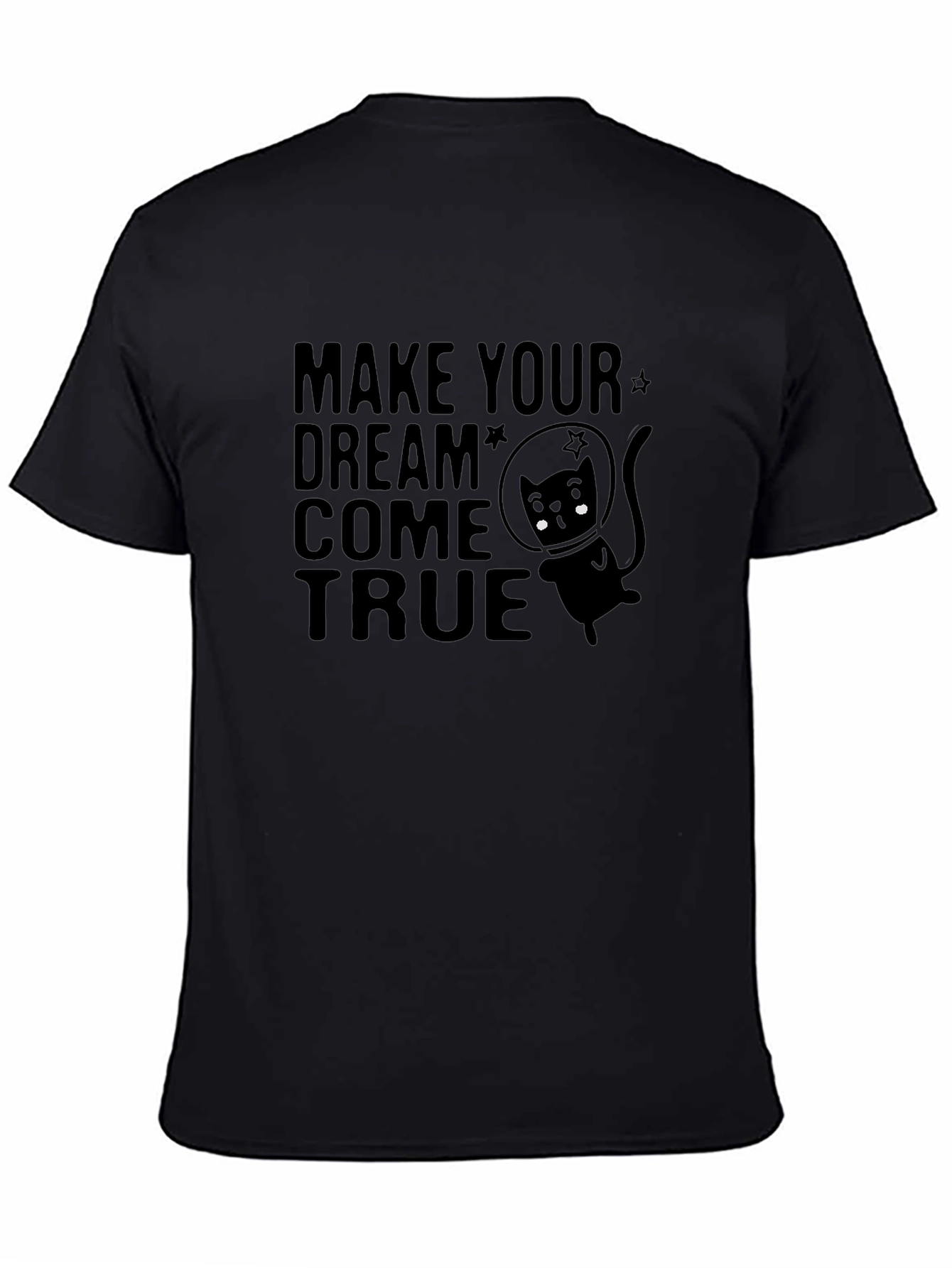 Make Your Dream Come True Space Cat T-Shirt