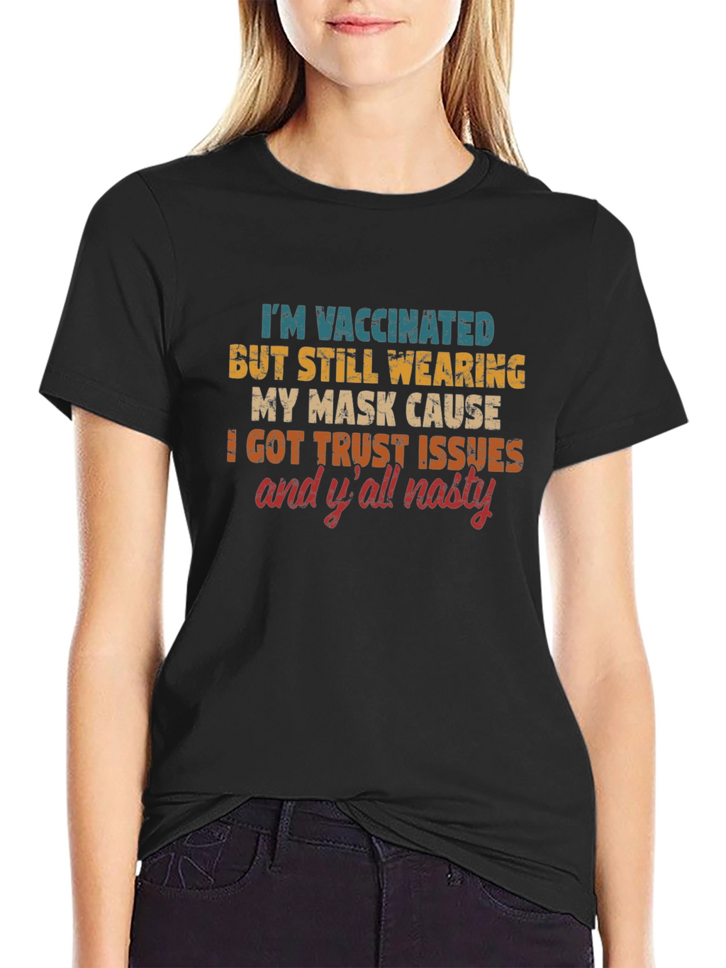 Vaccinated Trust Issues T-Shirt