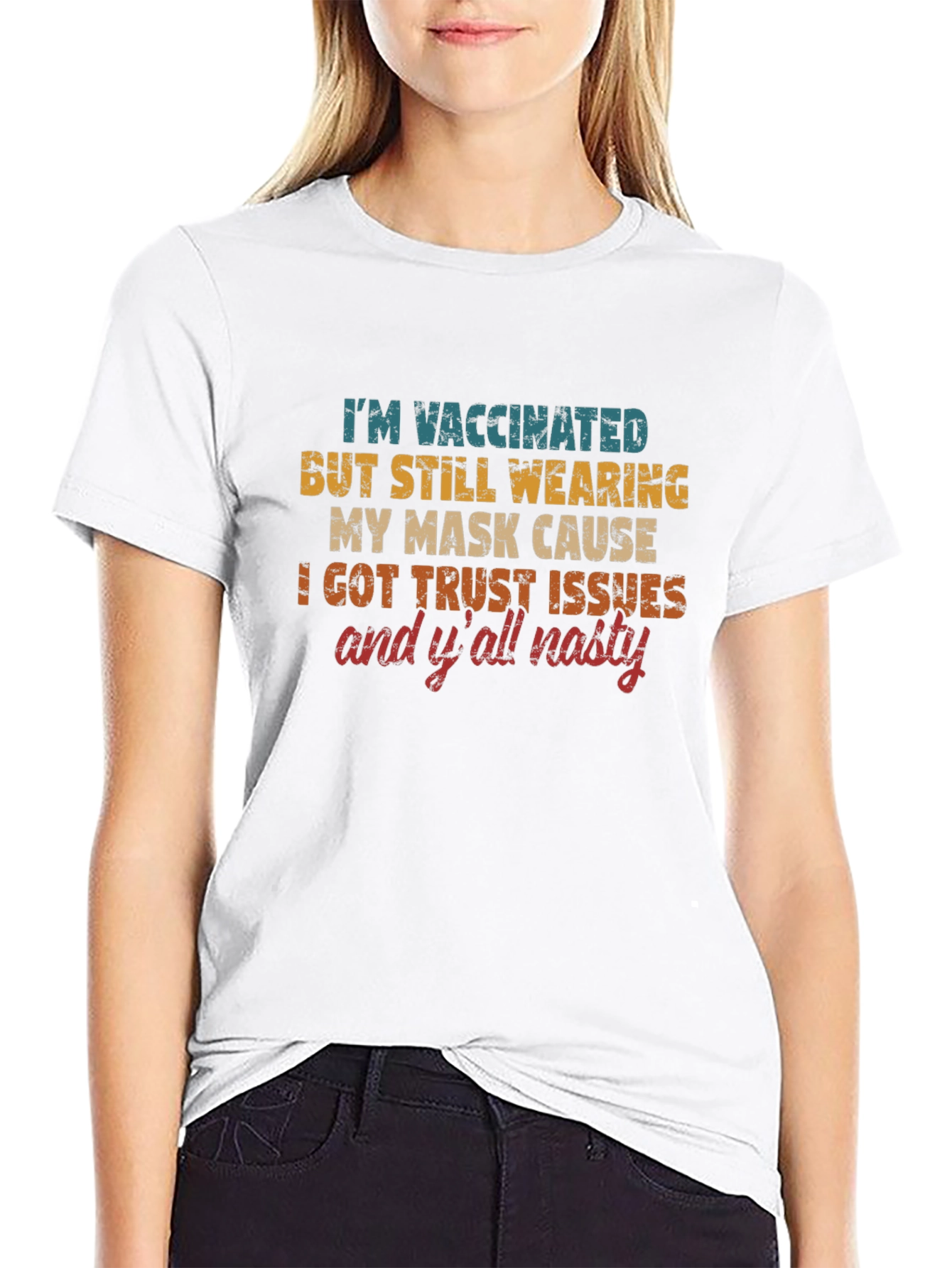 Vaccinated Trust Issues T-Shirt