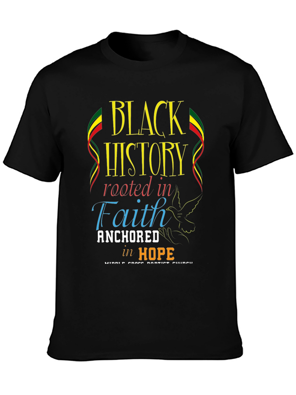 Black History Rooted in Faith T-Shirt