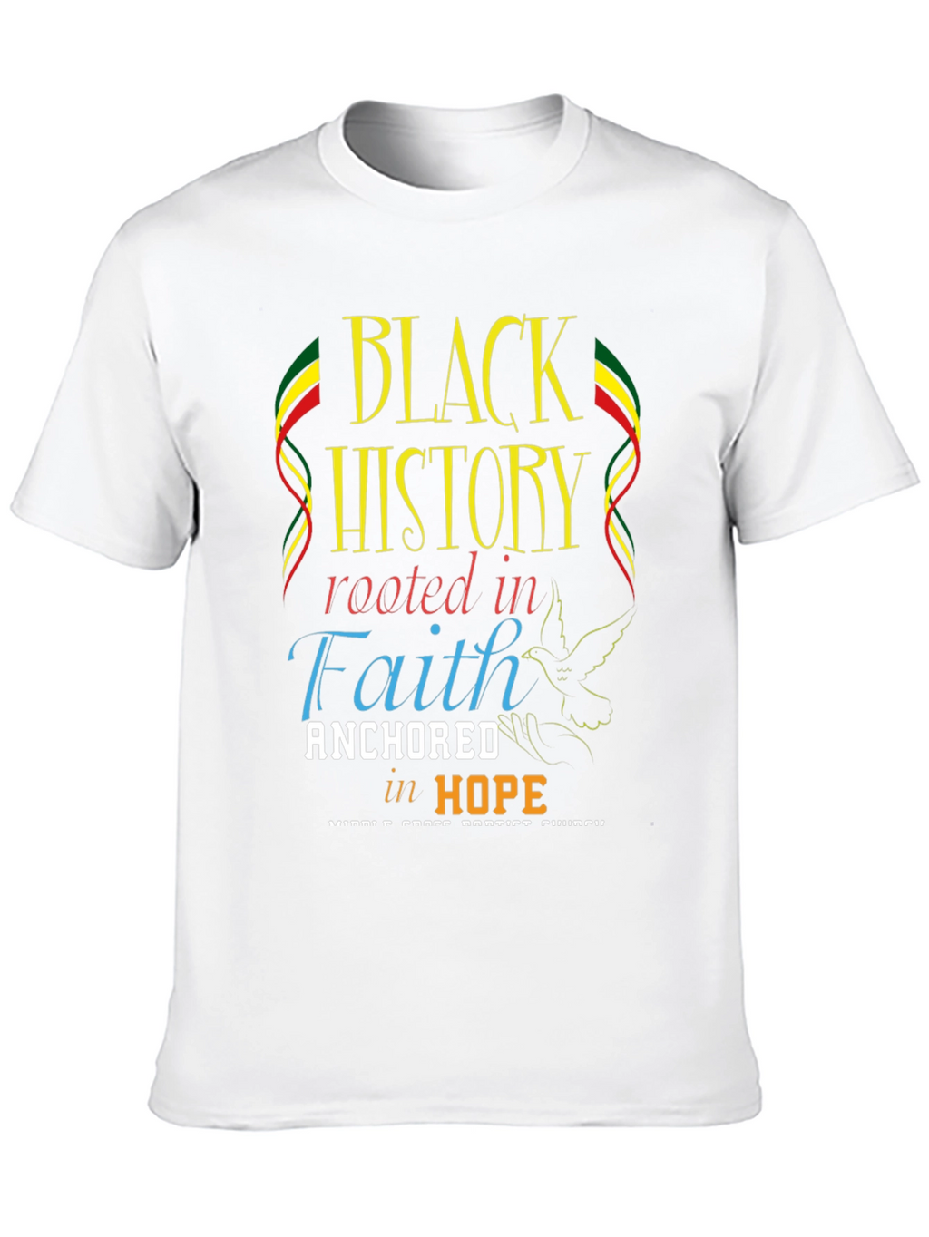 Black History Rooted in Faith T-Shirt