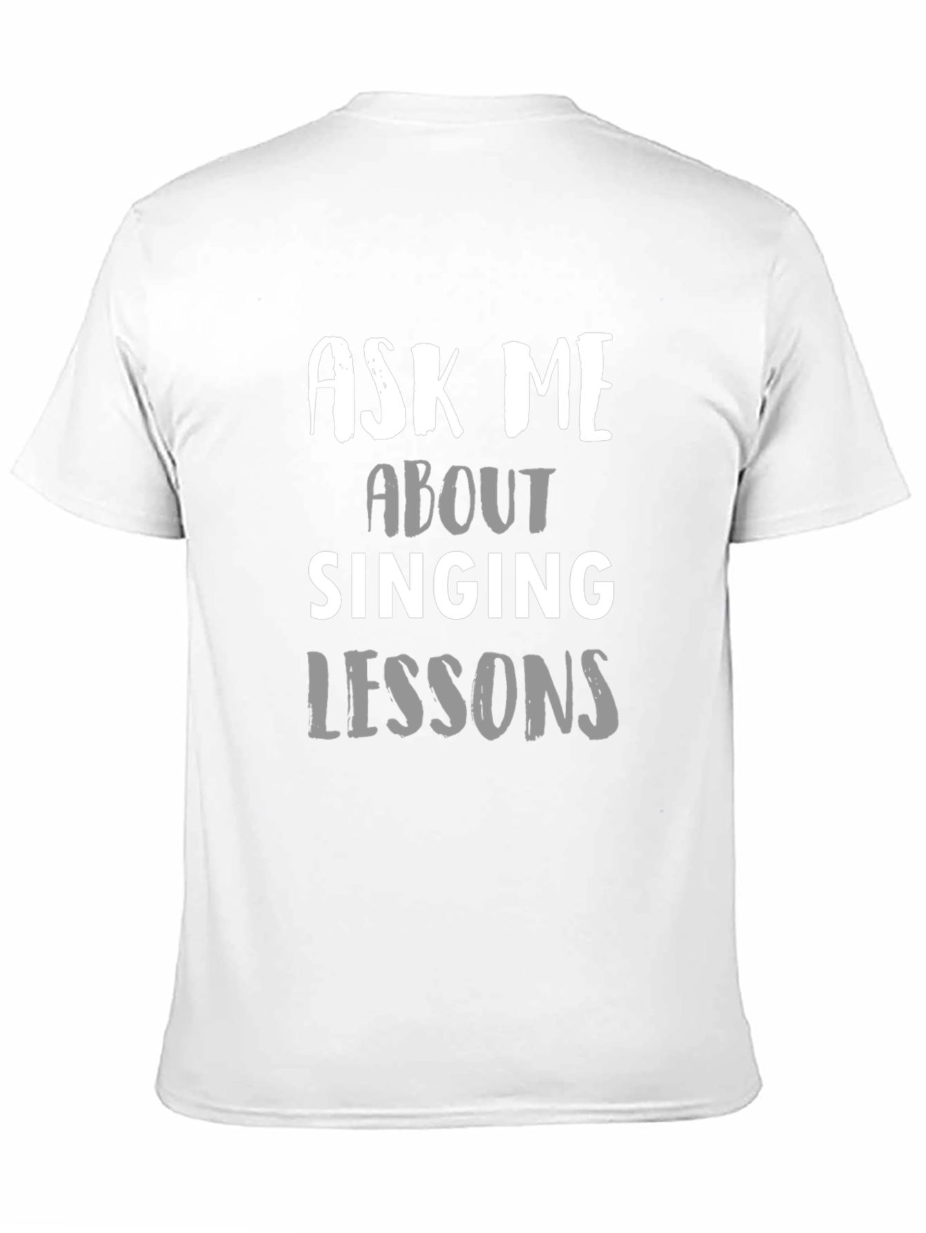 Ask Me About Singing Lessons T-Shirt