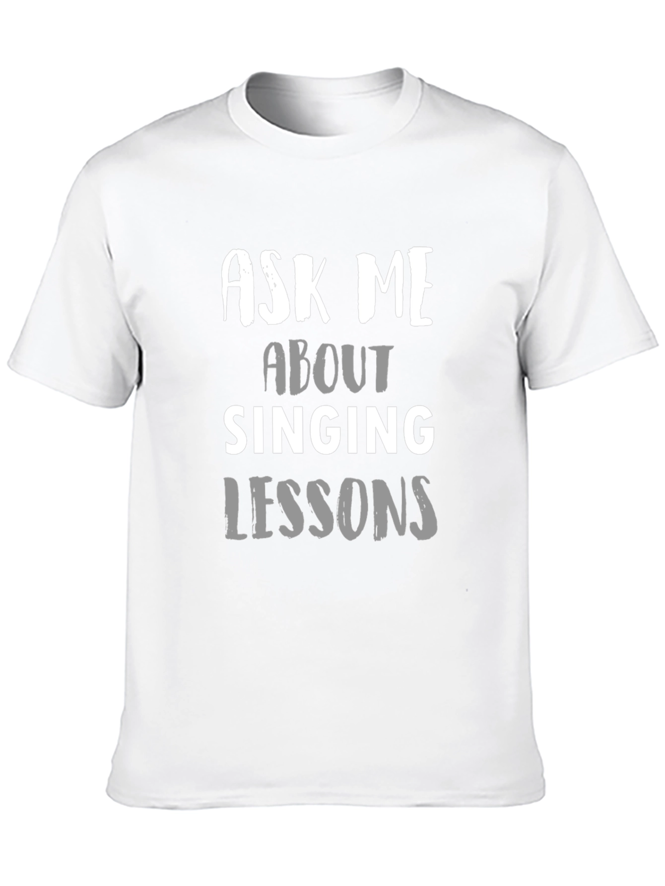 Ask Me About Singing Lessons T-Shirt