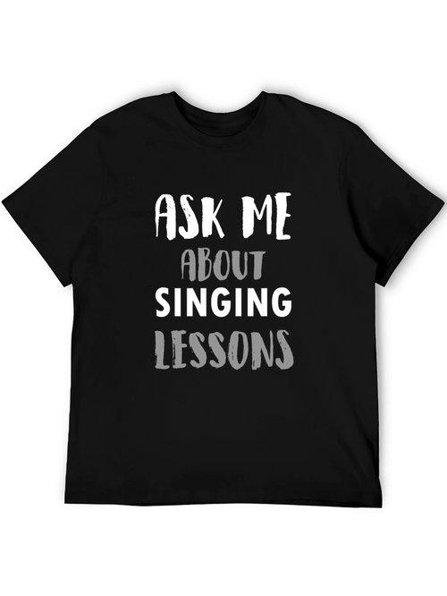 Ask Me About Singing Lessons T-Shirt