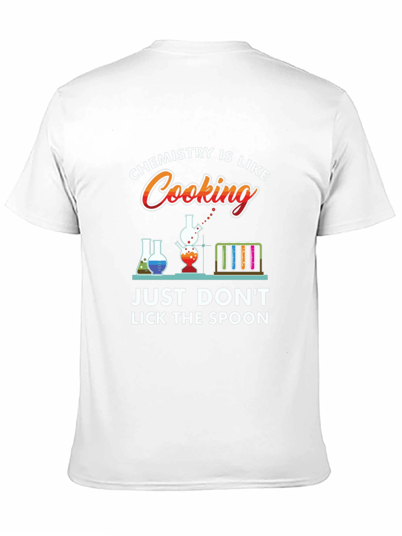 Chemistry is Like Cooking Funny T-Shirt