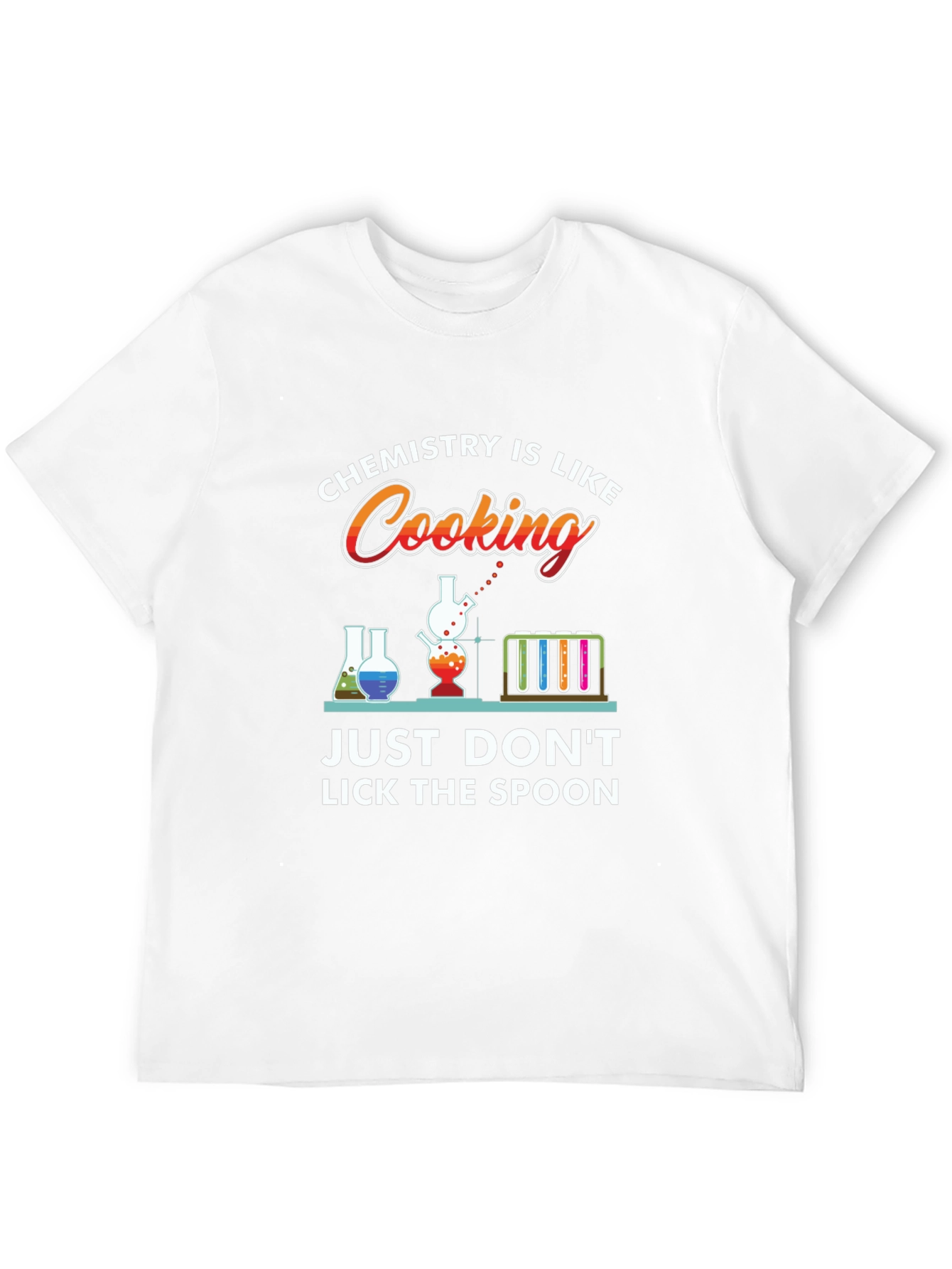 Chemistry is Like Cooking Funny T-Shirt