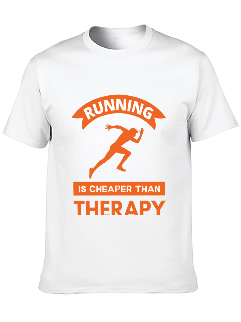 Running is Cheaper Than Therapy Graphic Tee