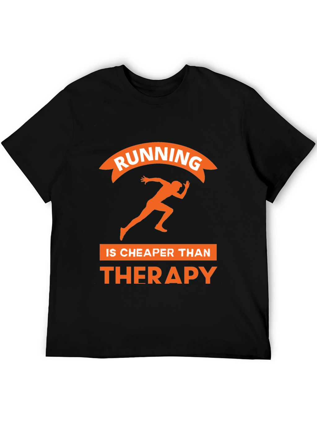 Running is Cheaper Than Therapy Graphic Tee
