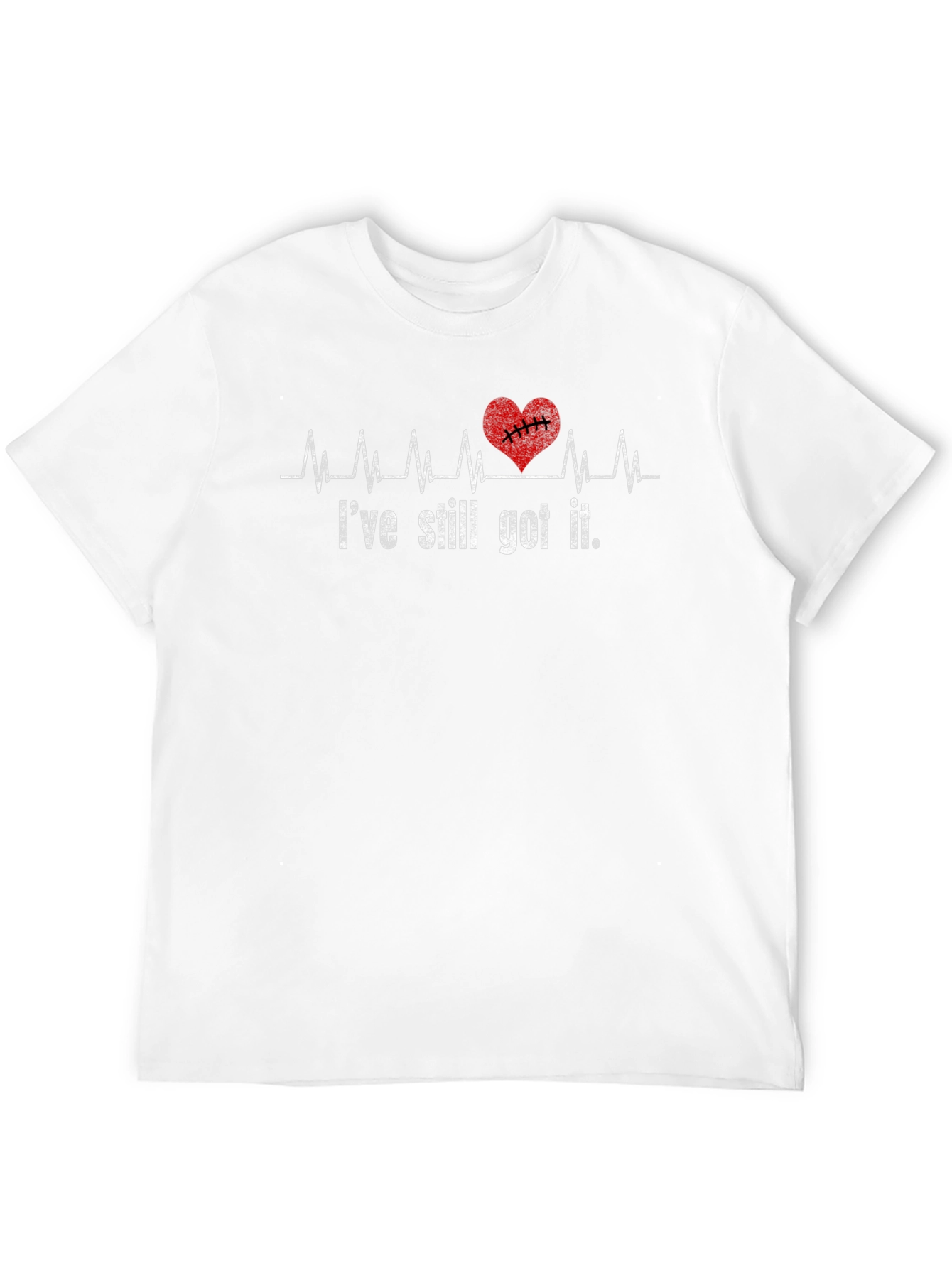 Ive Still Got It Heartbeat T-Shirt