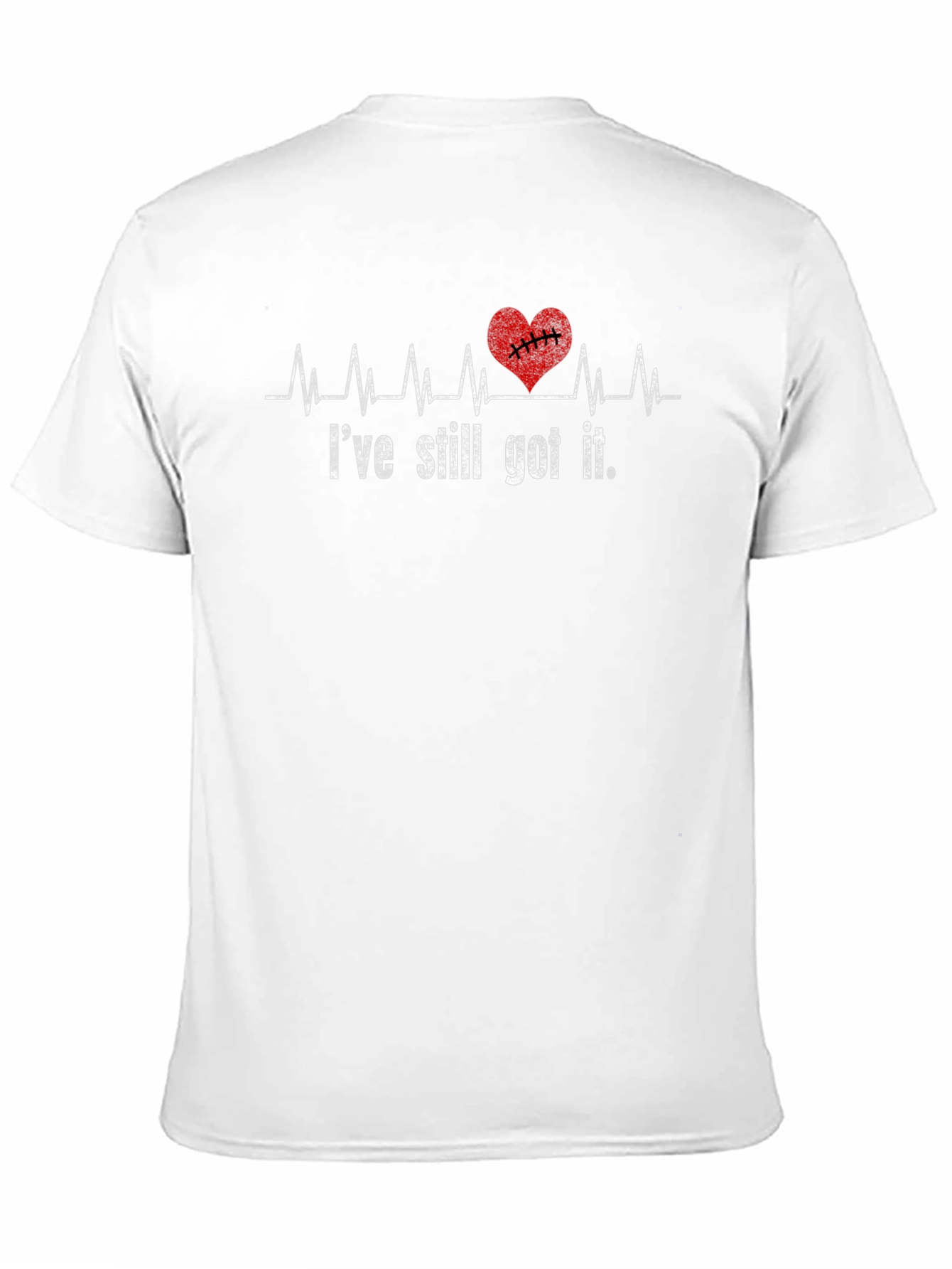 Ive Still Got It Heartbeat T-Shirt