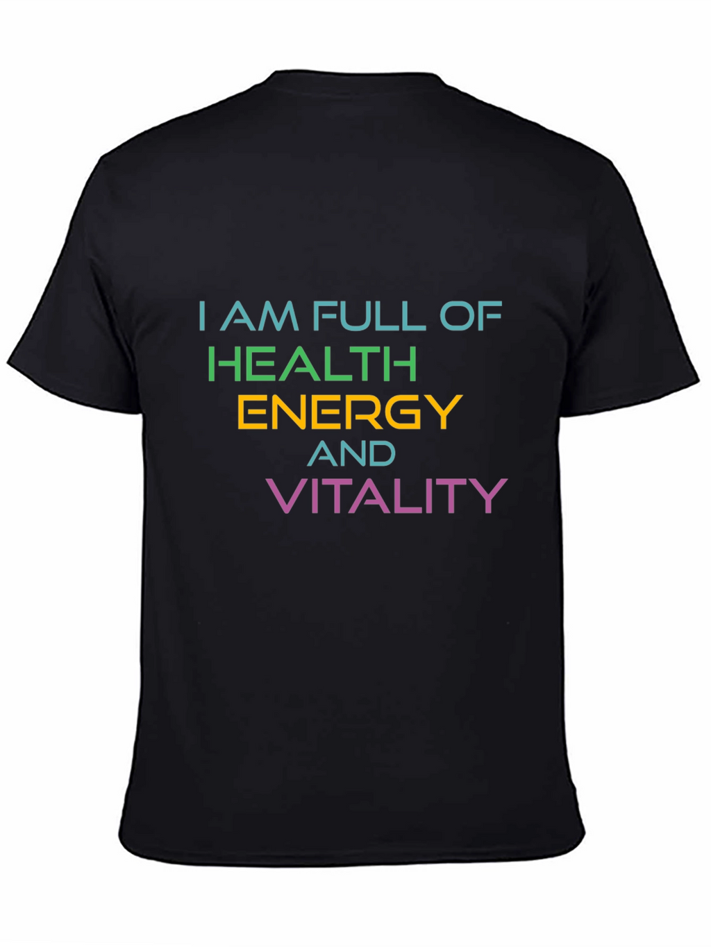 Full Of Health Energy Vitality Graphic T-Shirt