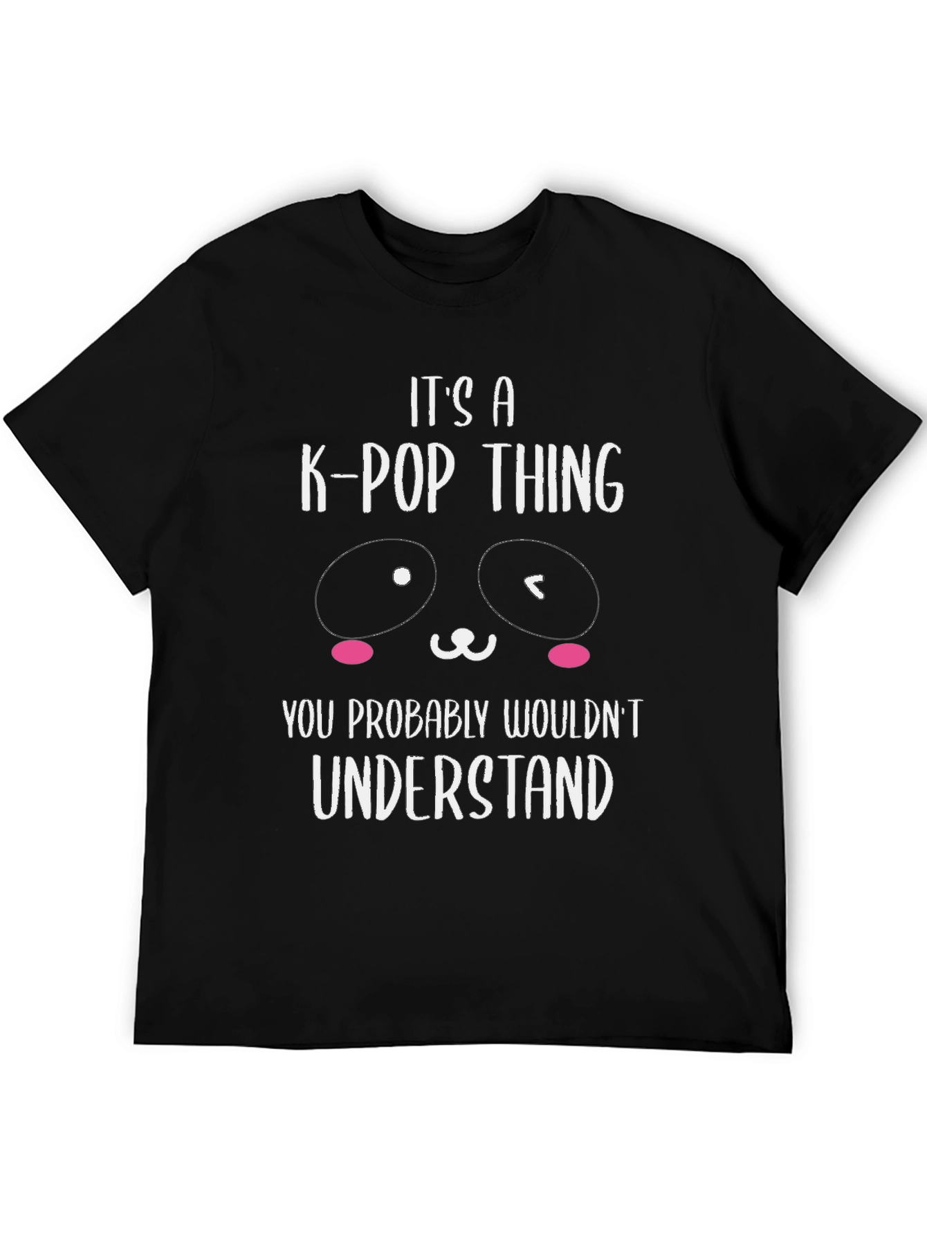 Its A K-Pop Thing T-Shirt Funny Panda Tee