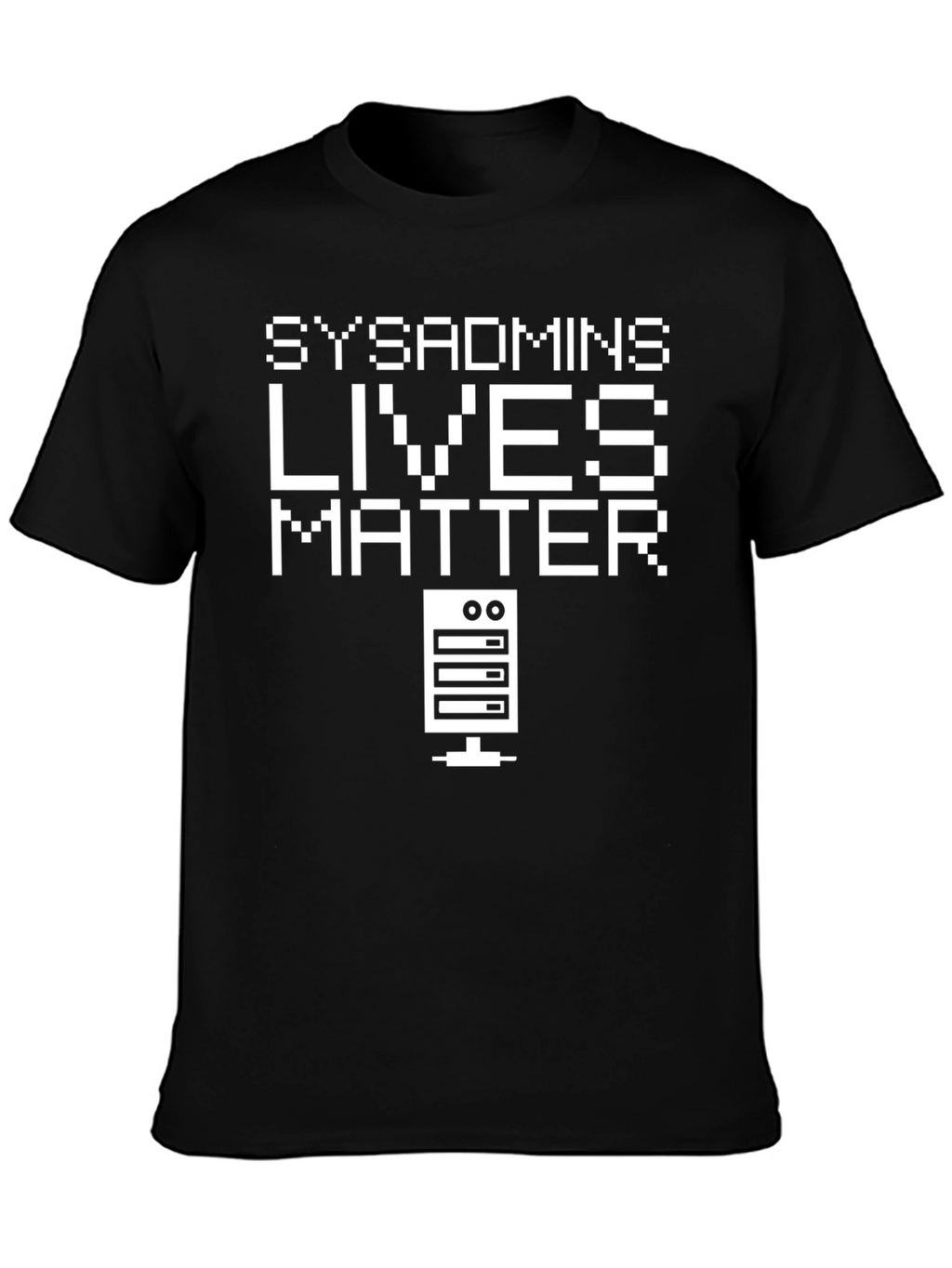 SysAdmins Lives Matter T-Shirt