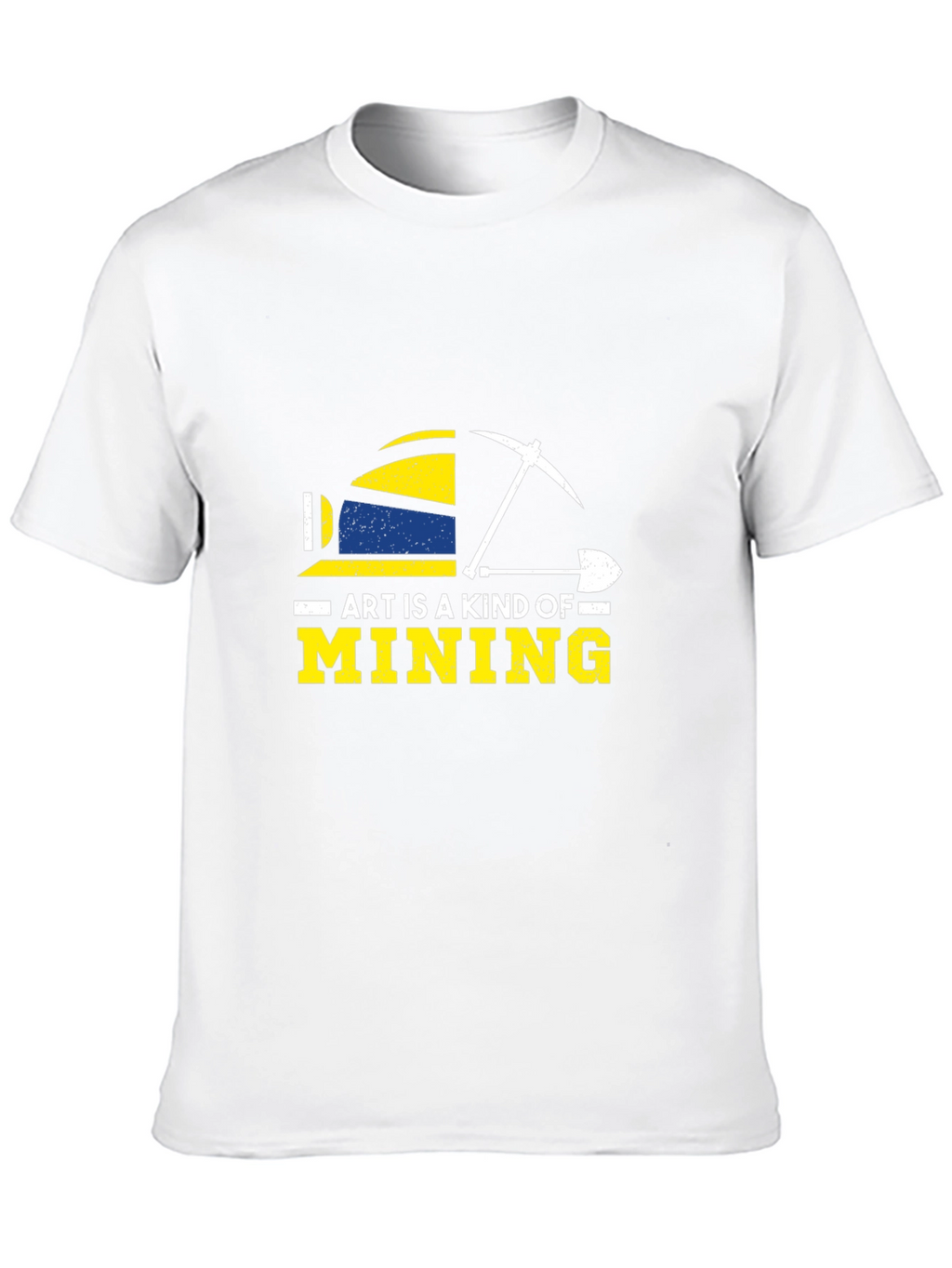 Art is a Kind of Mining Graphic Tee