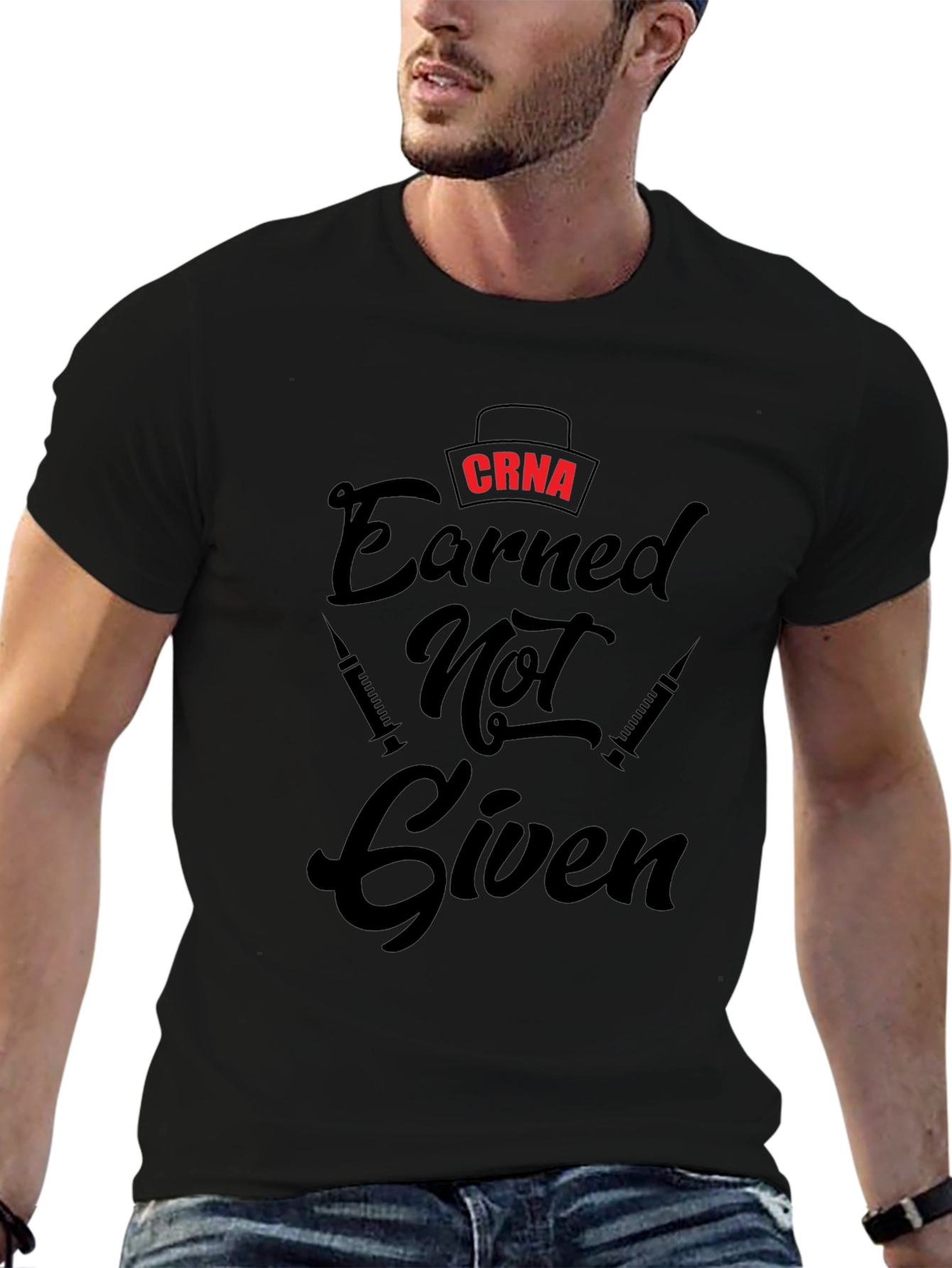 CRNA Earned Not Given Black T-Shirt