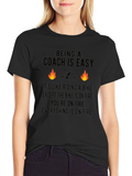 Being a Coach is Easy T-Shirt