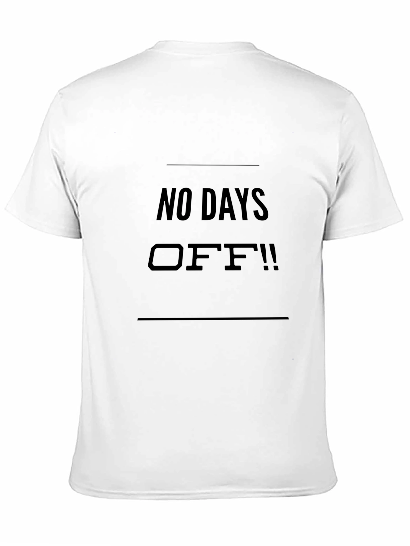 No Days Off Black T-Shirt