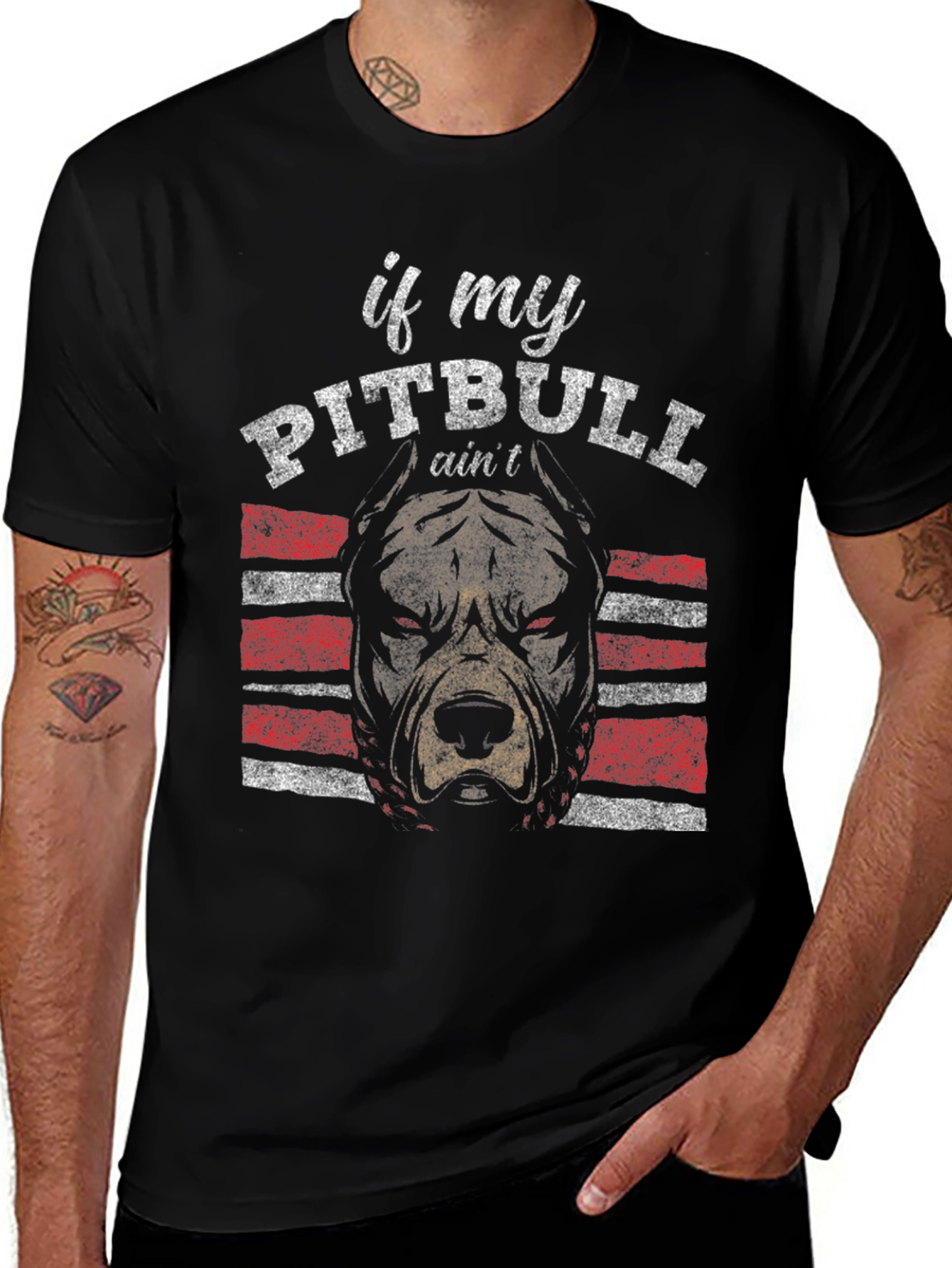 Pitbull T-Shirt - If My Pitbull Aint Design