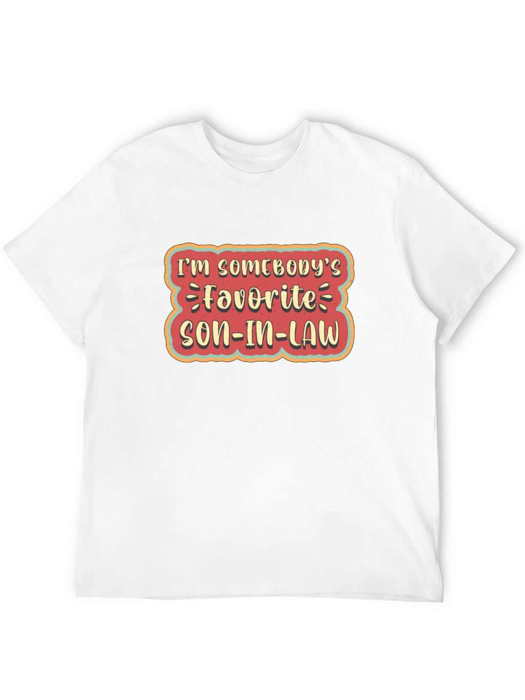 Favorite Son-in-Law Novelty T-Shirt