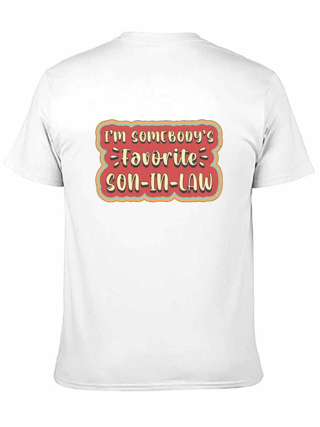 Favorite Son-in-Law Novelty T-Shirt