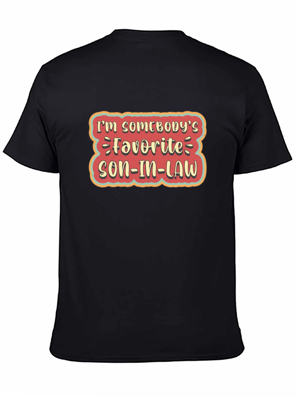 Favorite Son-in-Law Novelty T-Shirt