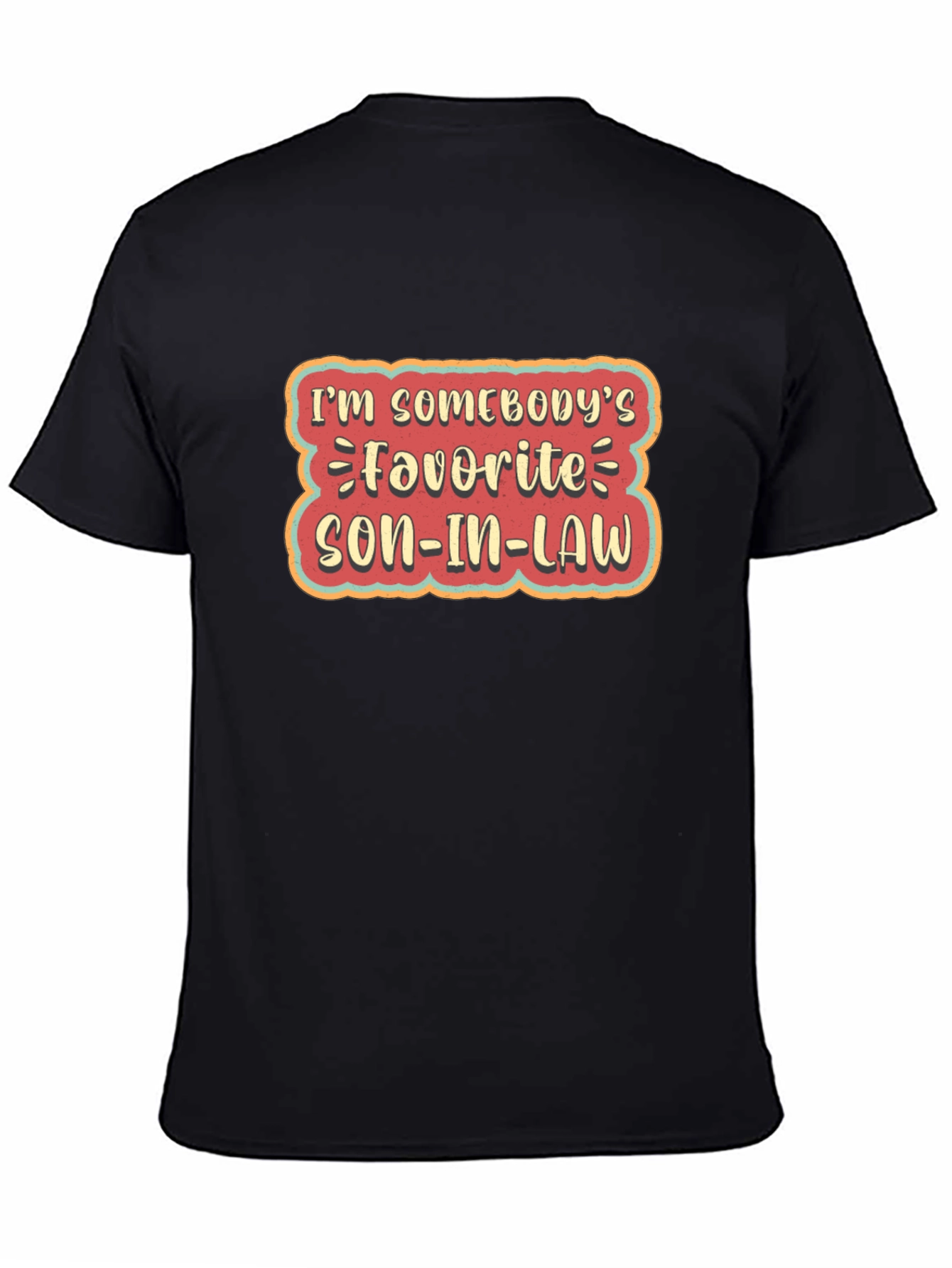 Favorite Son-in-Law Novelty T-Shirt