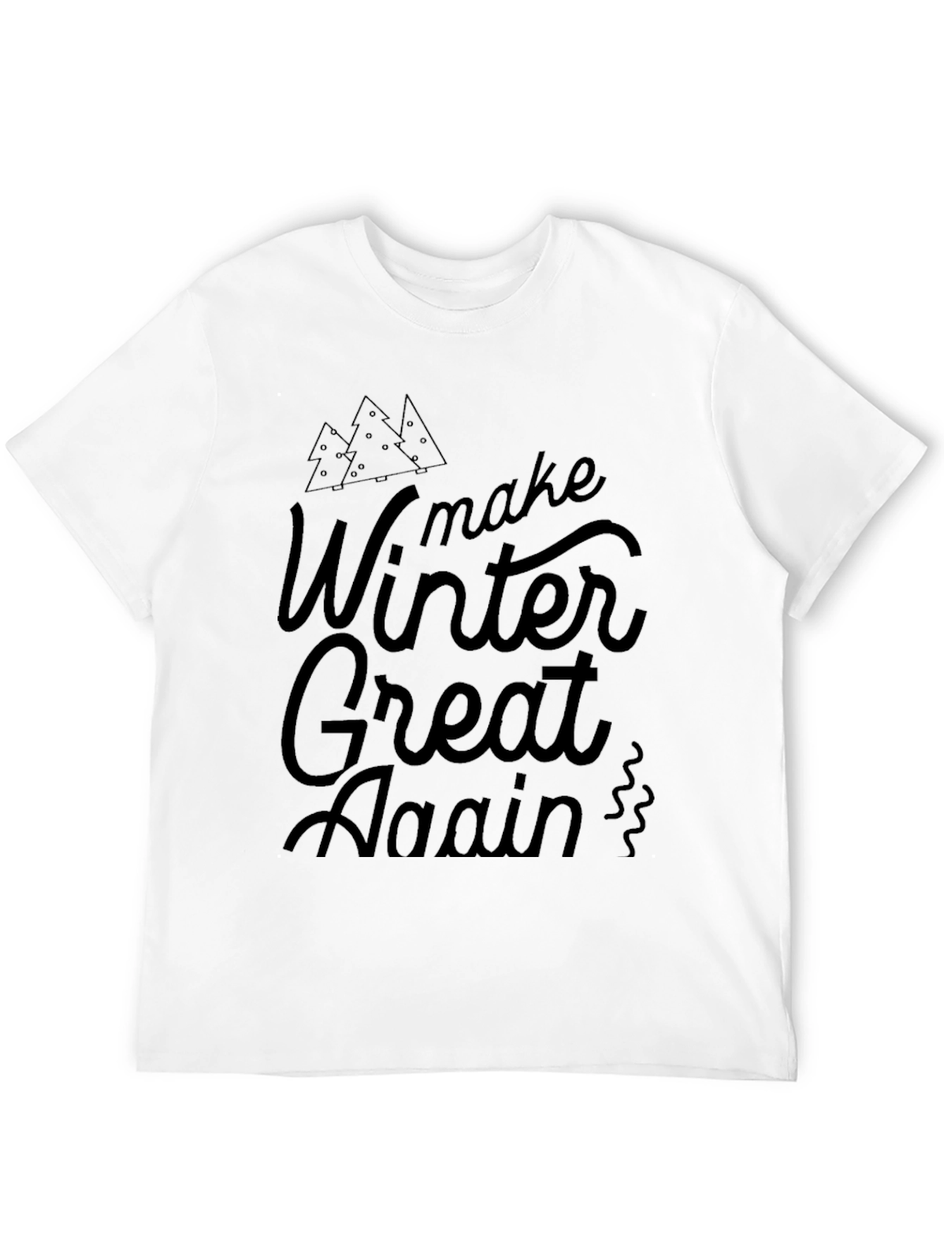 Make Winter Great Again Black T-Shirt