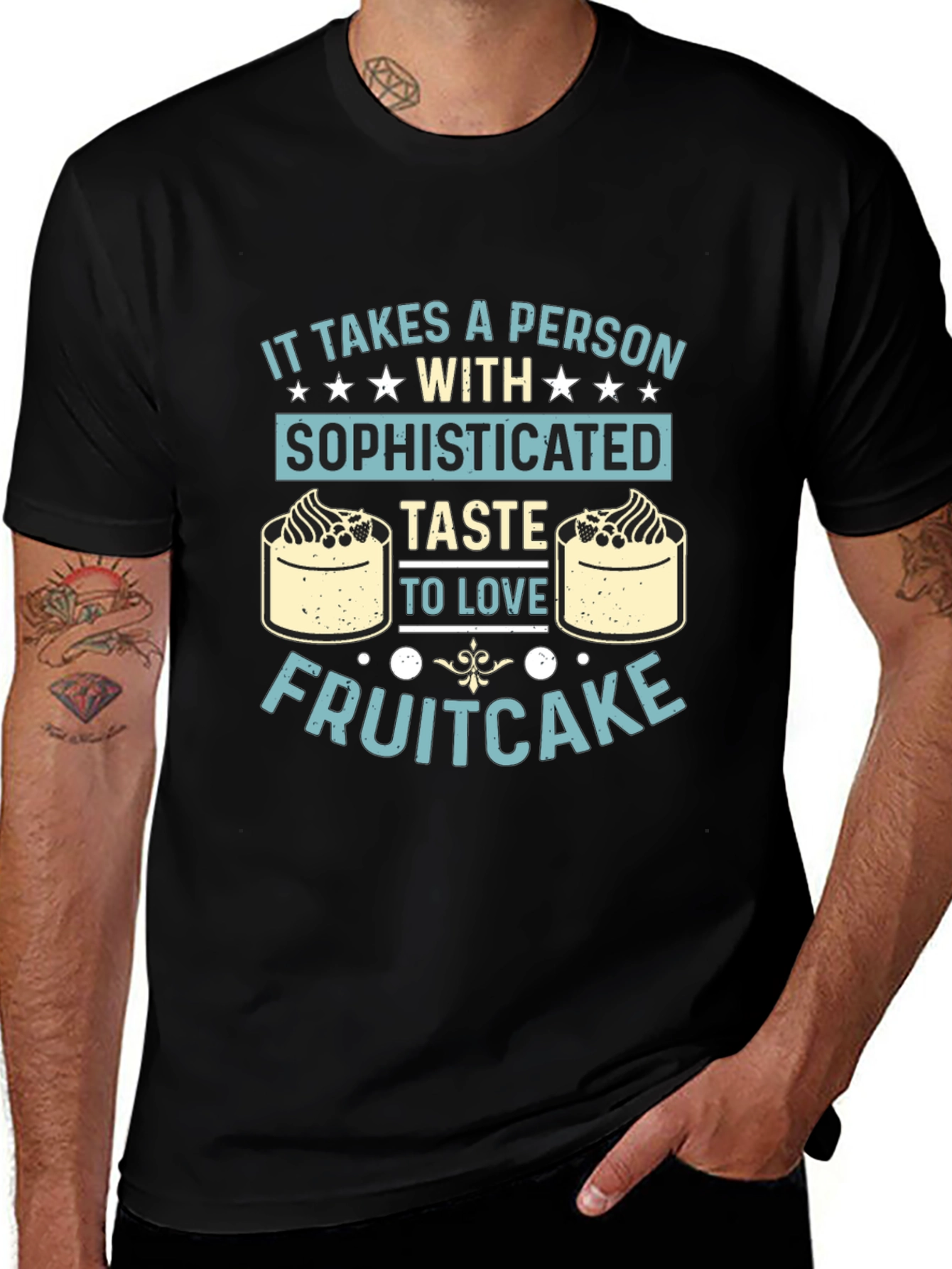 Sophisticated Taste Fruitcake T-Shirt