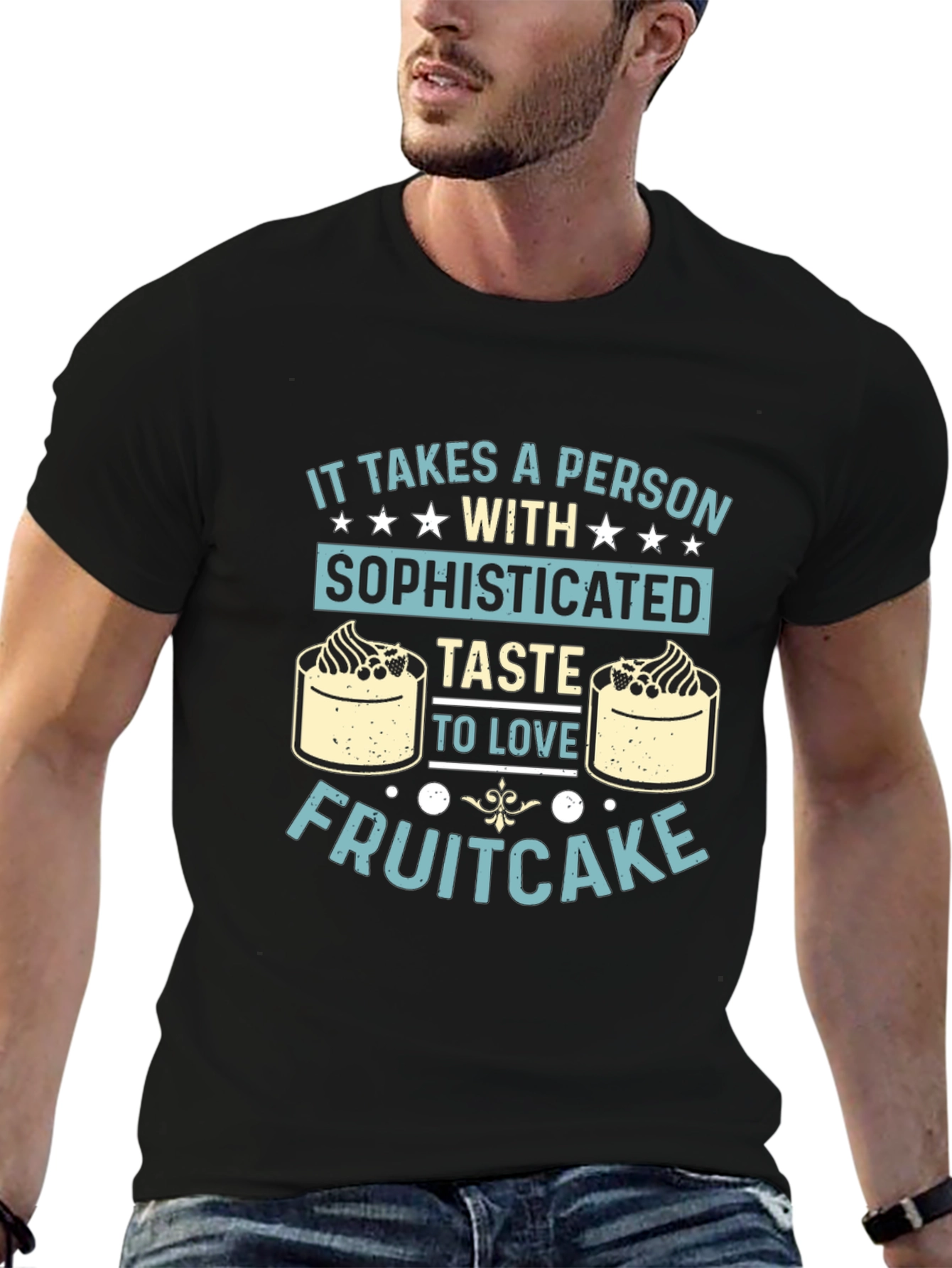 Sophisticated Taste Fruitcake T-Shirt