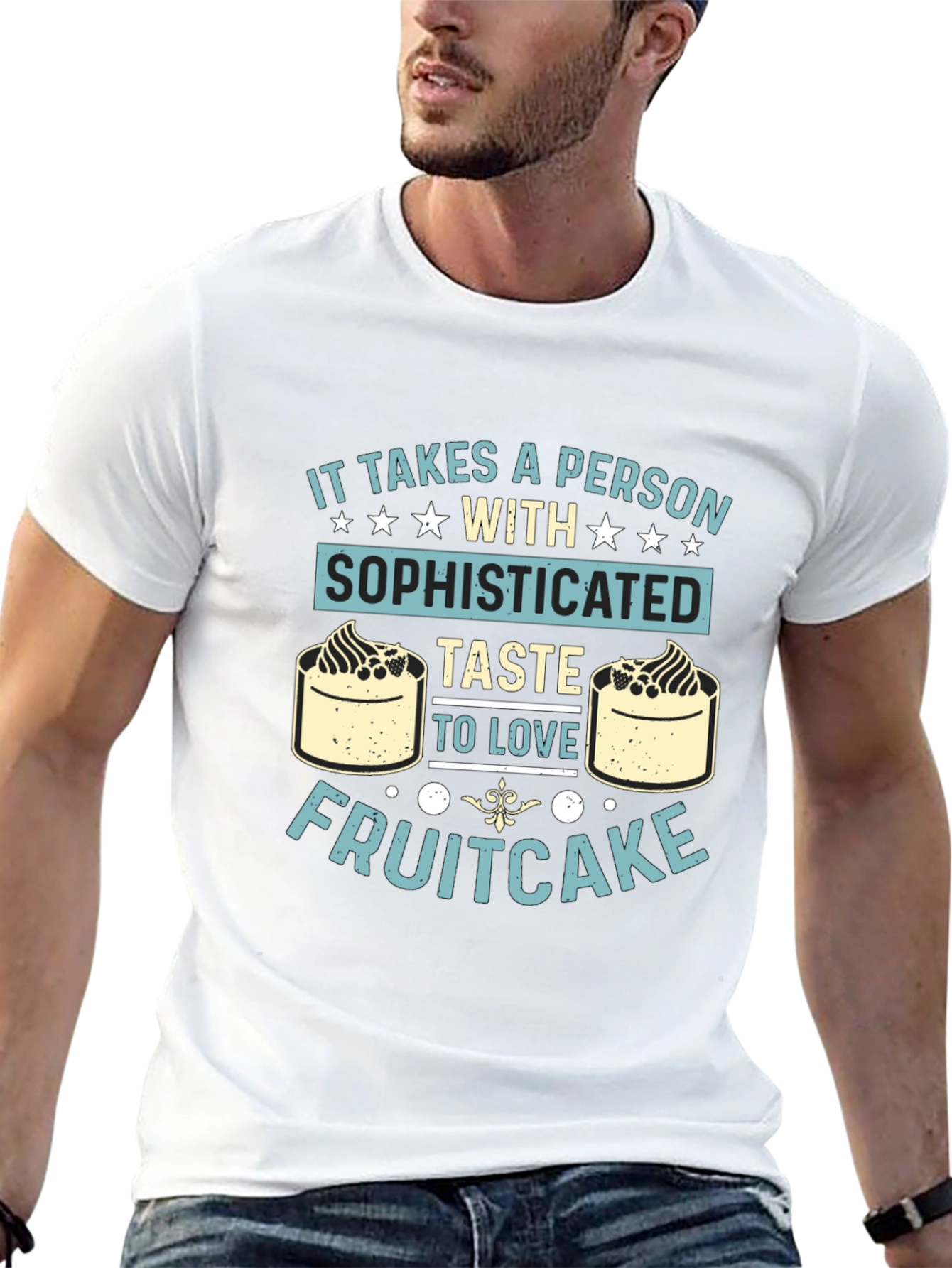 Sophisticated Taste Fruitcake T-Shirt