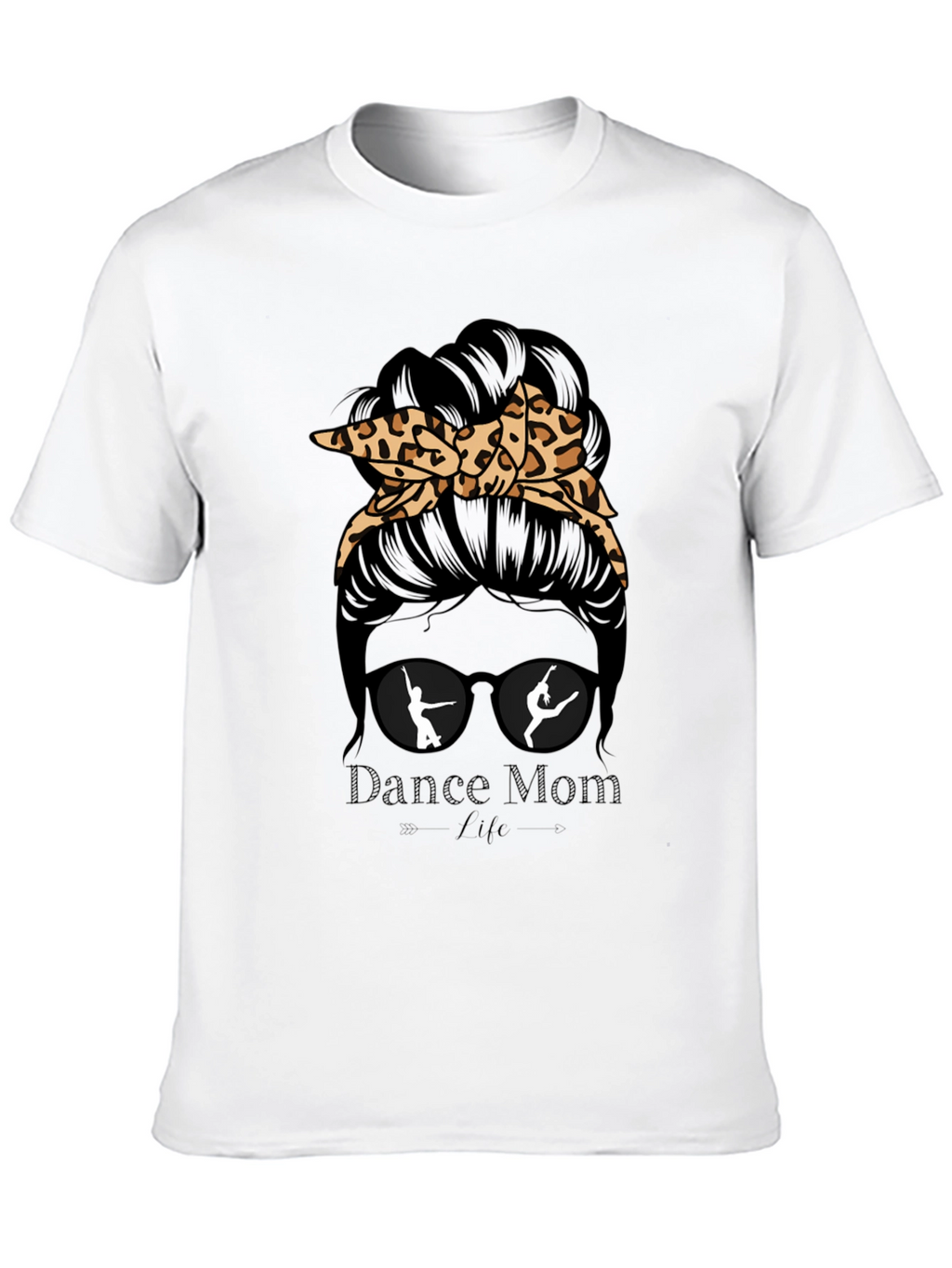 Dance Mom Life Messy Bun T-Shirt