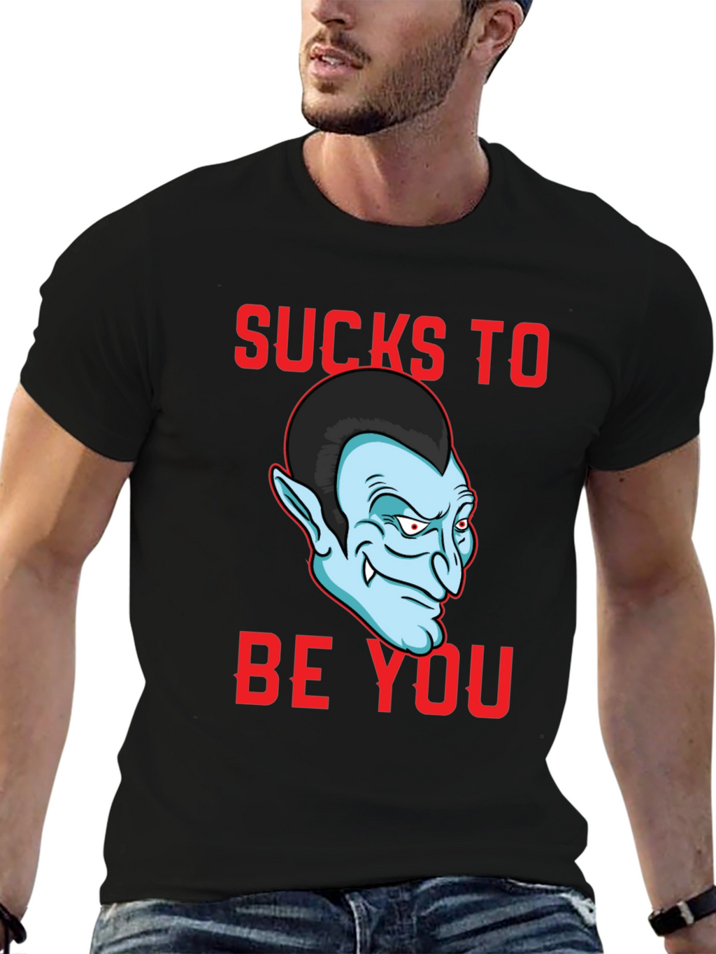 Sucks To Be You T-Shirt - Vampire Graphic Tee