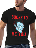 Sucks To Be You T-Shirt - Vampire Graphic Tee