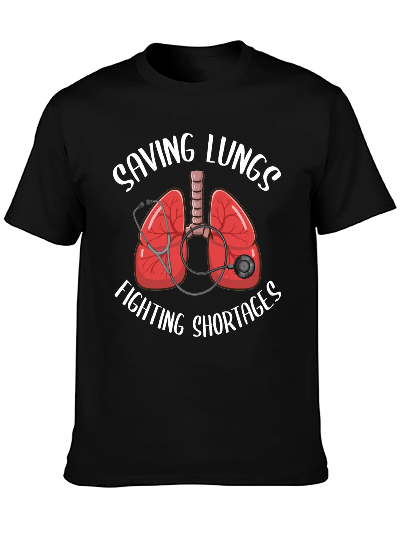 Saving Lungs Fighting Shortages T-Shirt