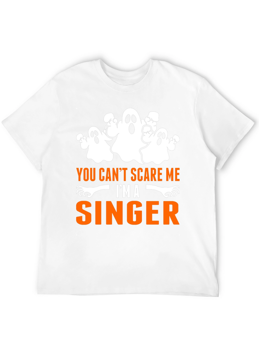 You Cant Scare Me Im A Singer Halloween T-Shirt