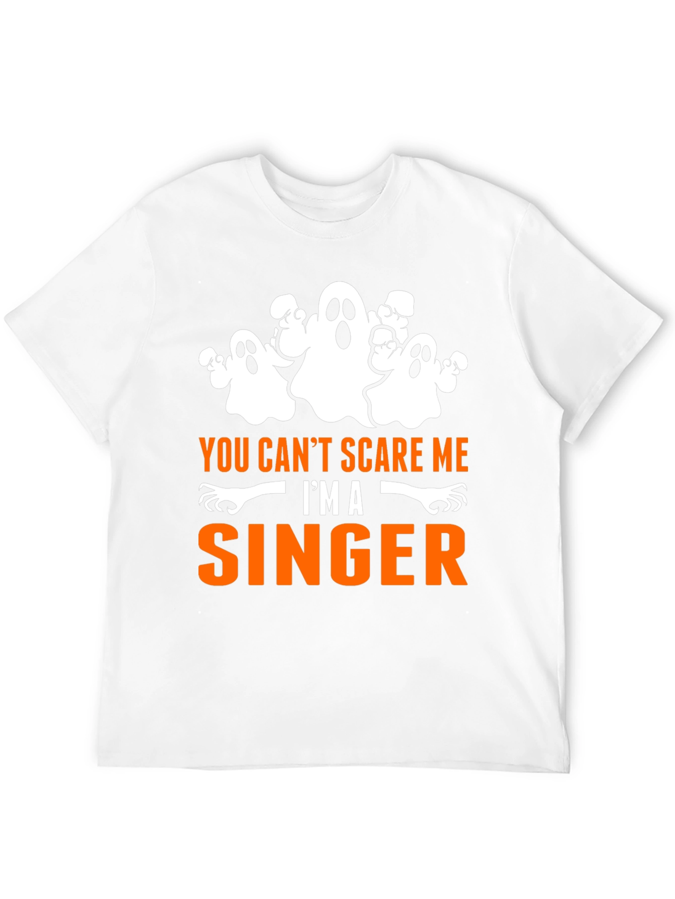 You Cant Scare Me Im A Singer Halloween T-Shirt