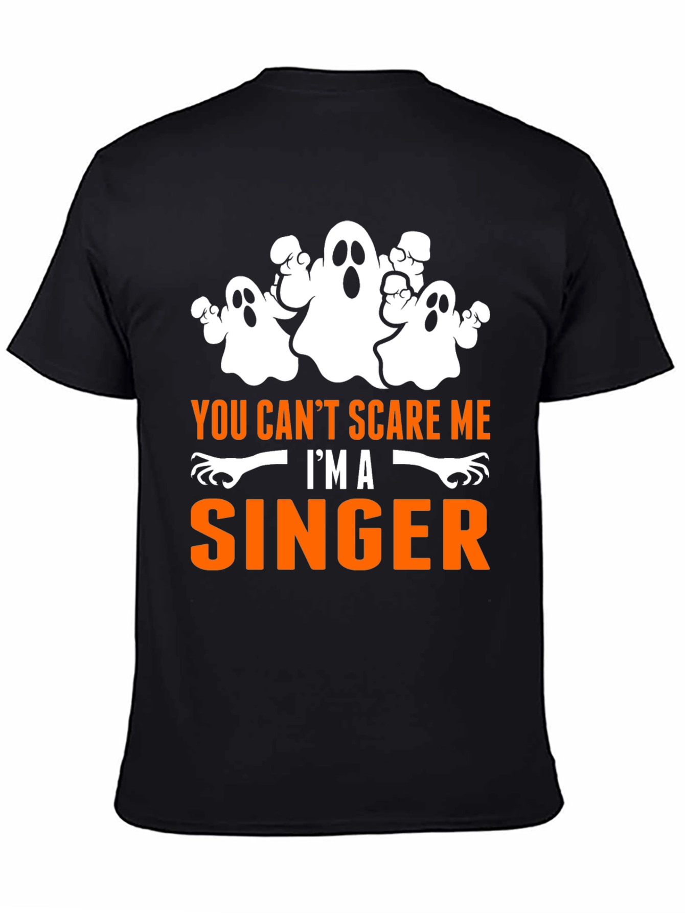 You Cant Scare Me Im A Singer Halloween T-Shirt