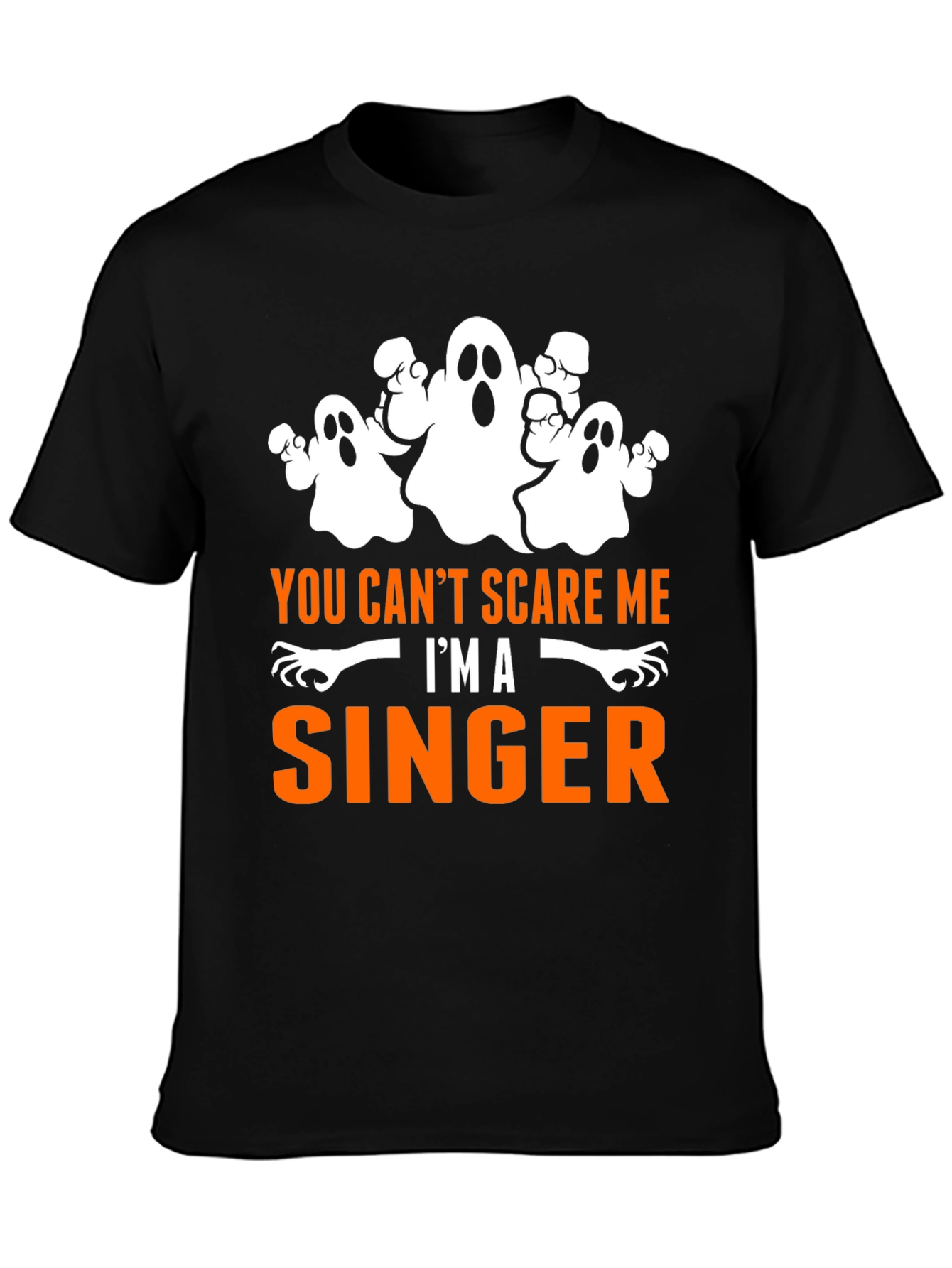 You Cant Scare Me Im A Singer Halloween T-Shirt