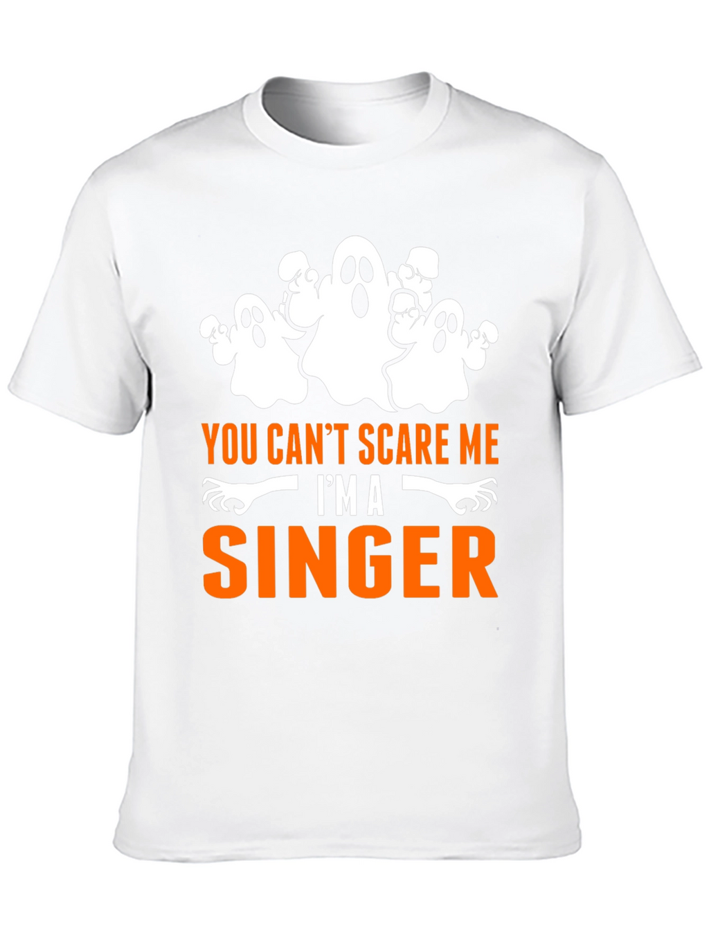 You Cant Scare Me Im A Singer Halloween T-Shirt