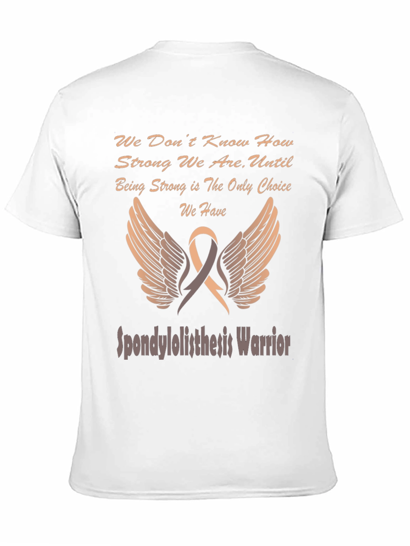 Spondylolisthesis Warrior T-Shirt - Strong & Courageous