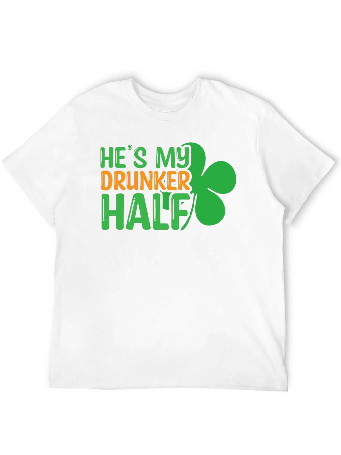 Hes My Drunker Half St. Patricks Day Graphic Tee