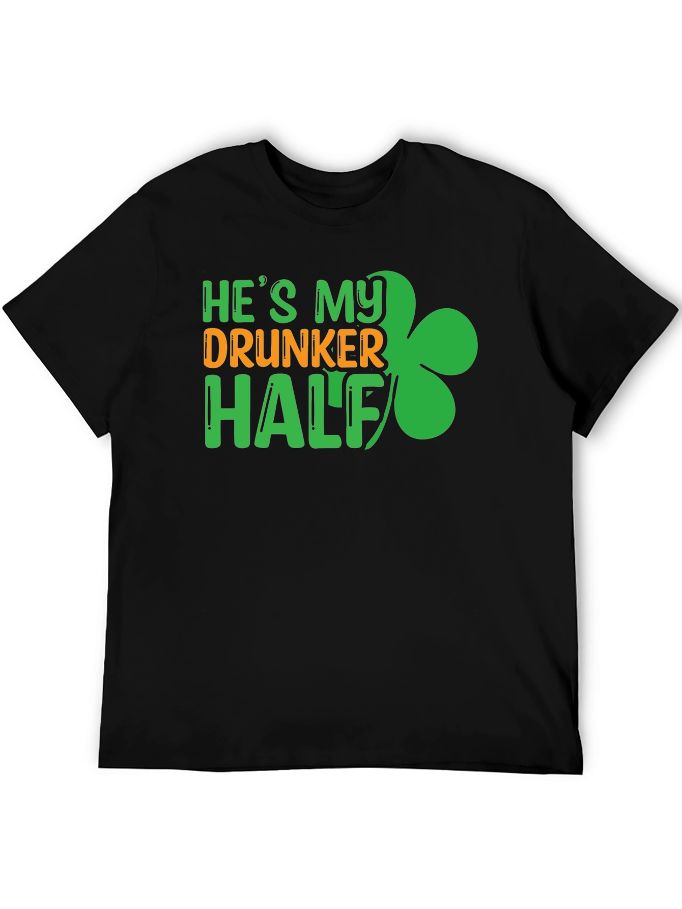 Hes My Drunker Half St. Patricks Day Graphic Tee