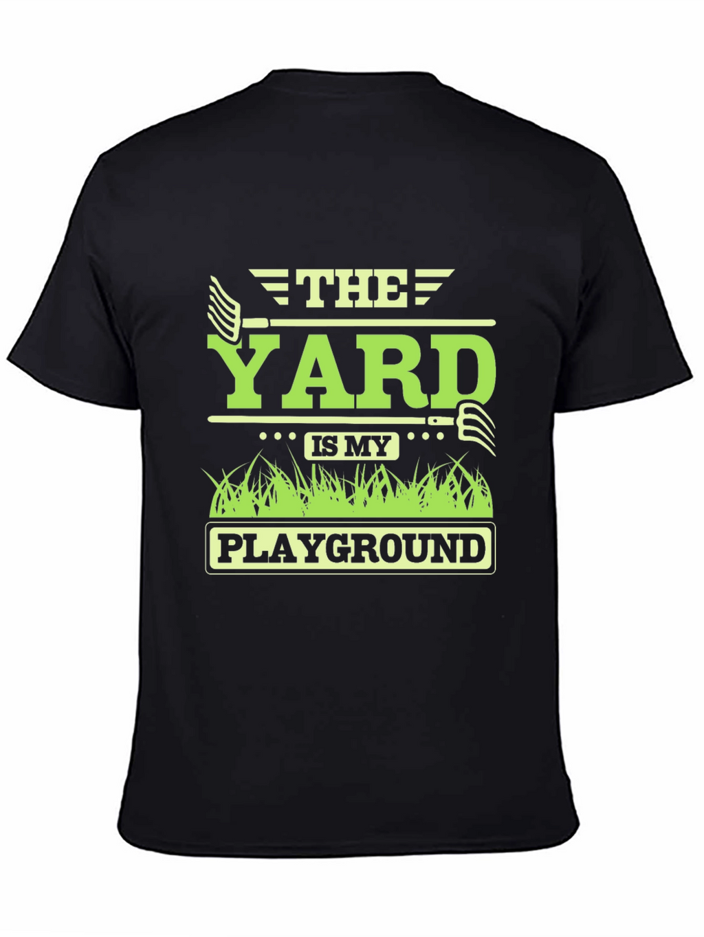 The Yard is My Playground T-Shirt
