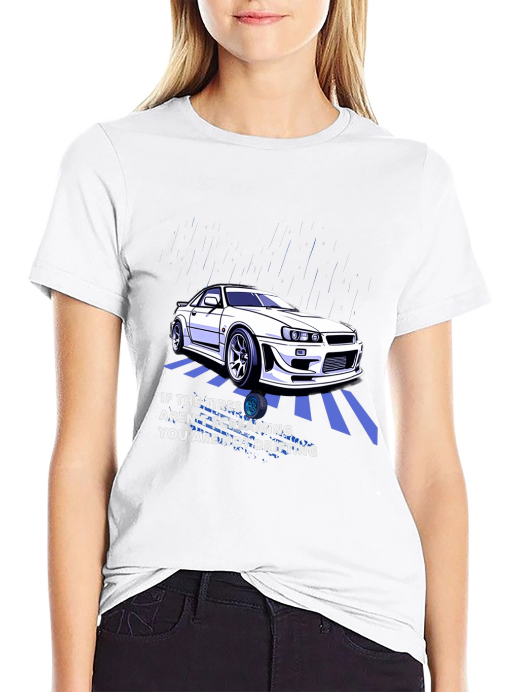 Drifting Car T-Shirt - If The Tires Arent Screaming...