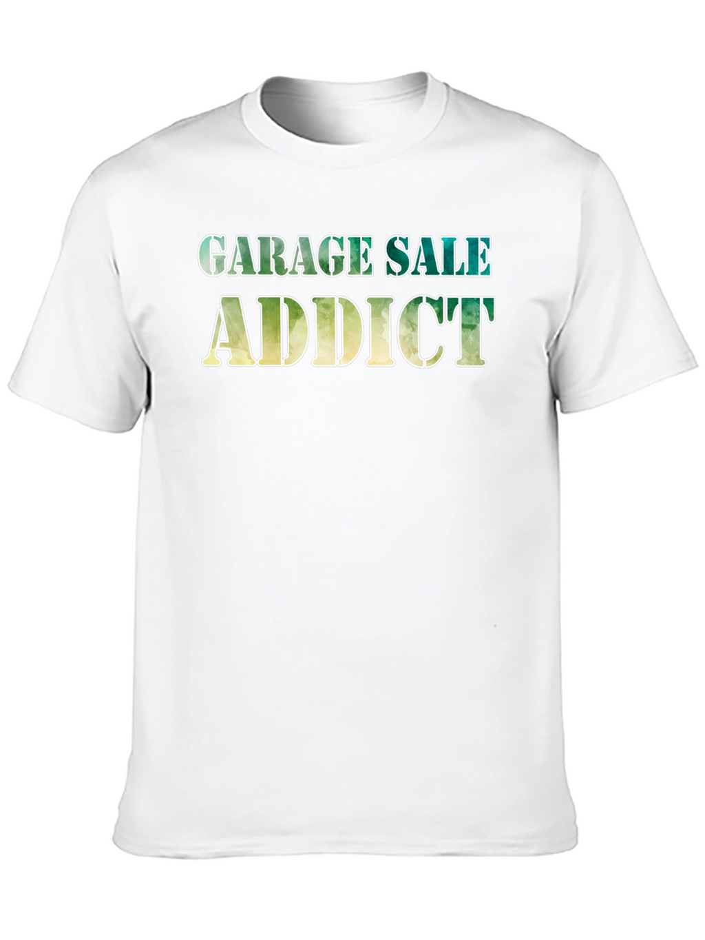 Garage Sale Addict T-Shirt