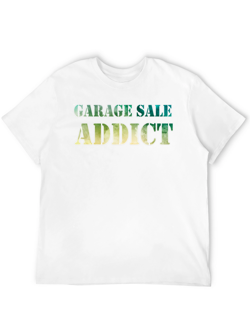 Garage Sale Addict T-Shirt