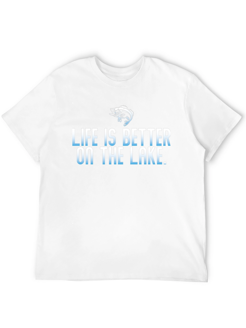 Life is Better on the Lake T-Shirt