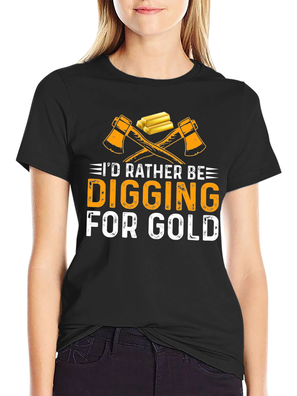 Digging For Gold T-Shirt - Miner Gift Idea